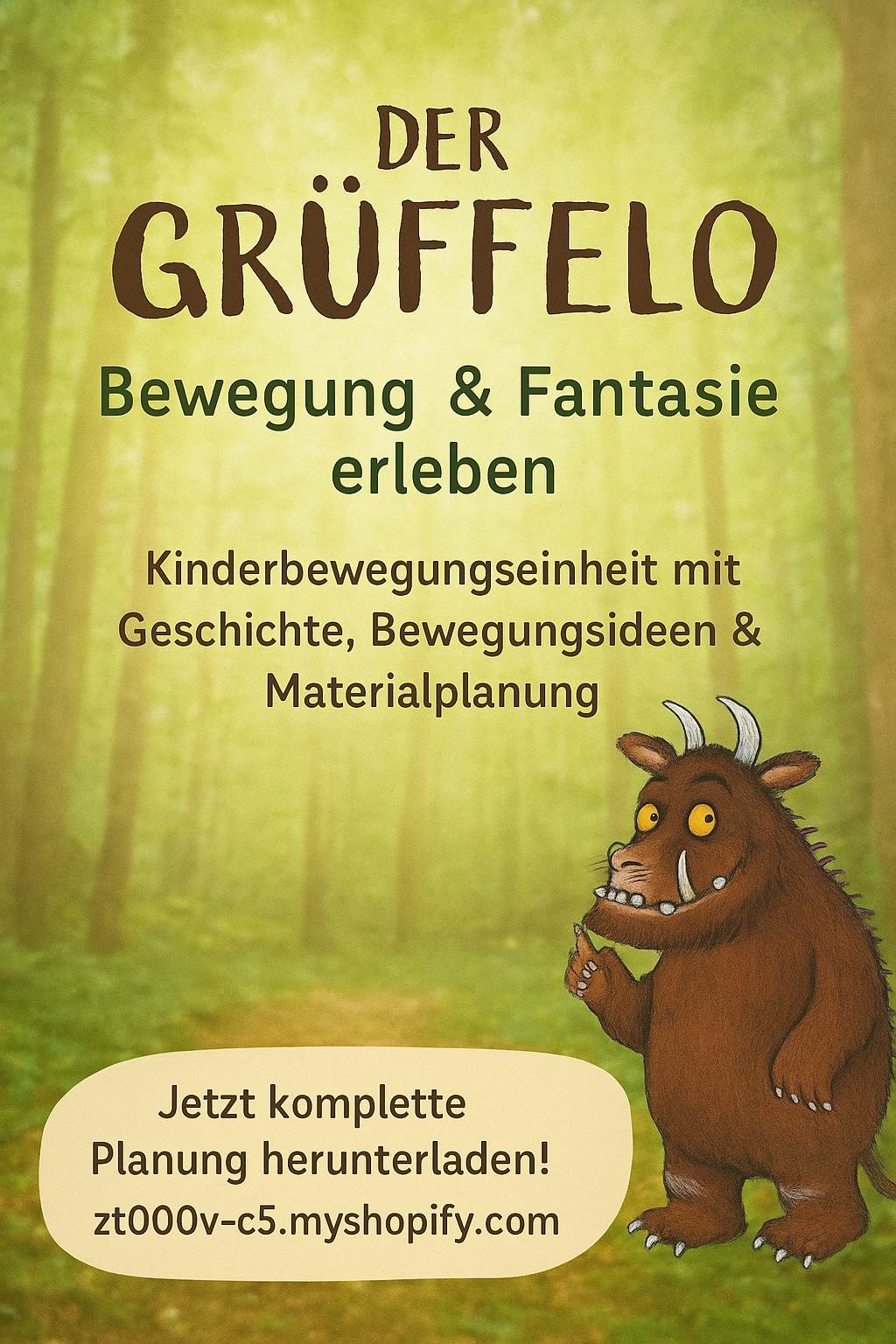 Planung Kinderbewegungseinheit "Der Grüffelo“